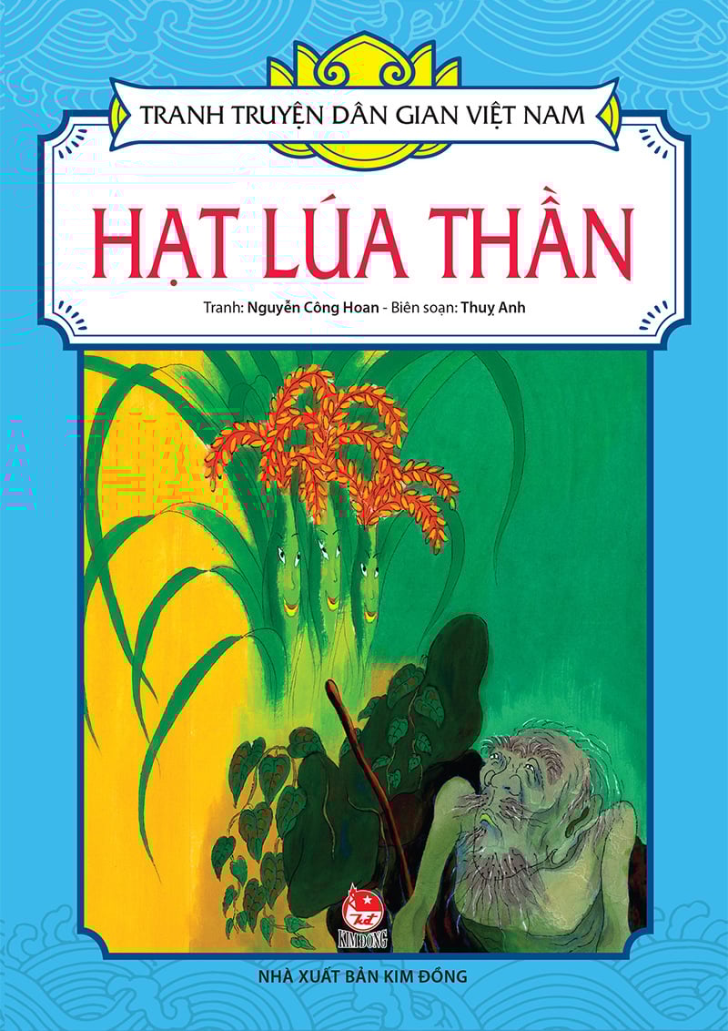 Tranh Truyện Dân Gian Việt Nam - Hạt Lúa Thần (Tái Bản 2023)