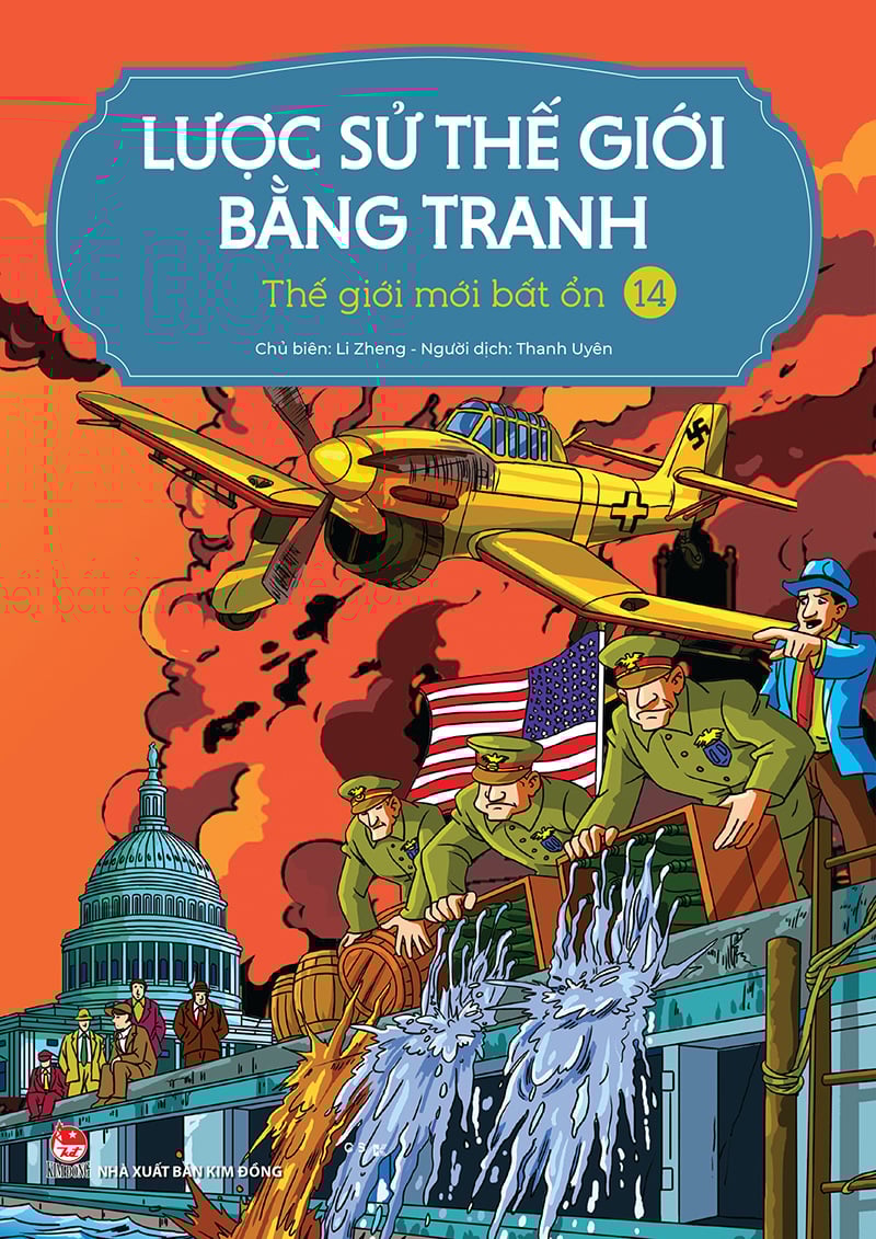 Lược Sử Thế Giới Bằng Tranh - Tập 14 - Thế Giới Mới Bất Ổn (Tái Bản 2023)