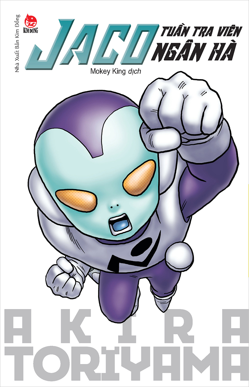 Tuyển Tập Akira Toriyama - Jaco - Tuần Tra Viên Ngân Hà (Tái Bản 2024)