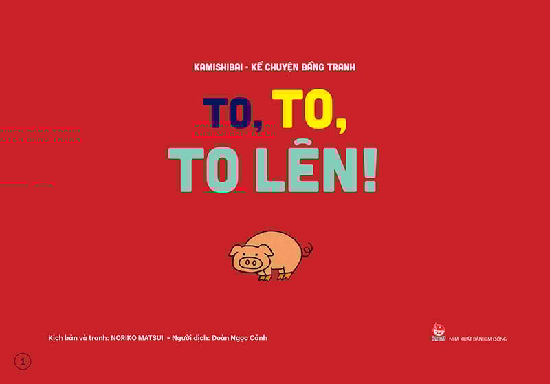Kamishibai - kể chuyện bằng tranh - to, to, to lên! (bản đặc biệt)