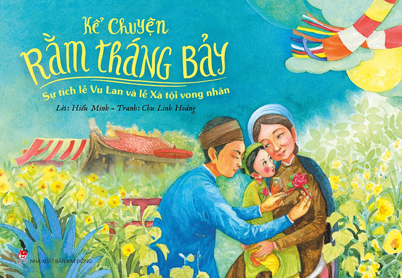 Kể Chuyện Rằm Tháng Bảy Sự Tích Lễ Vu Lan Và Lễ Xá Tội Vong Nhân