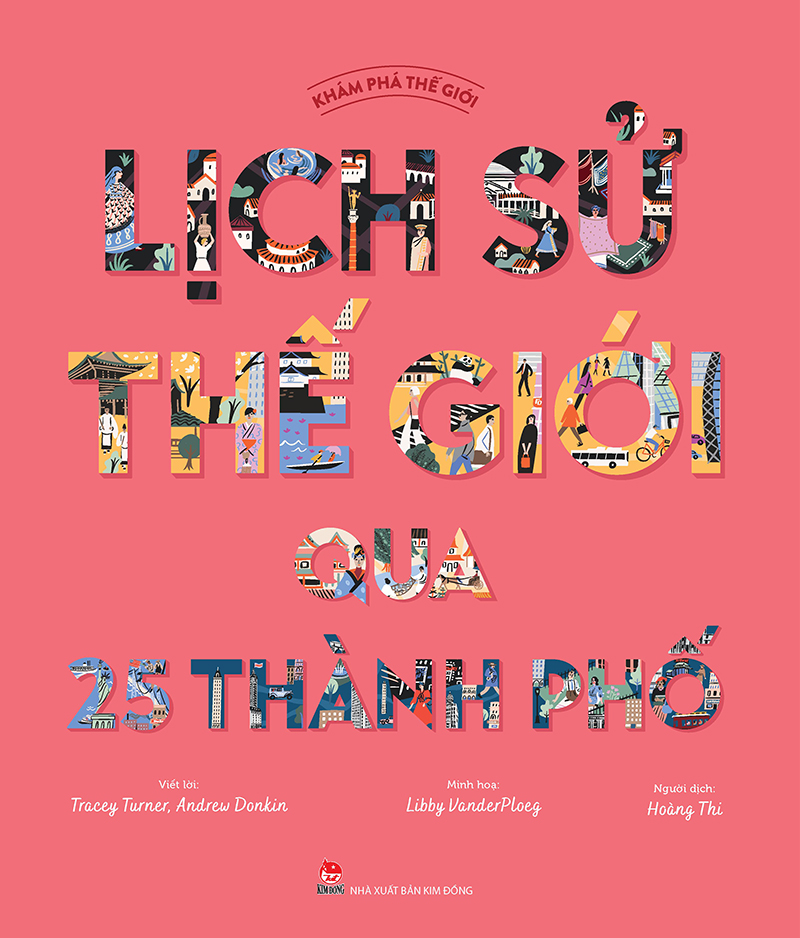 Khám Phá Thế Giới - Lịch Sử Thế Giới Qua 25 Thành Phố