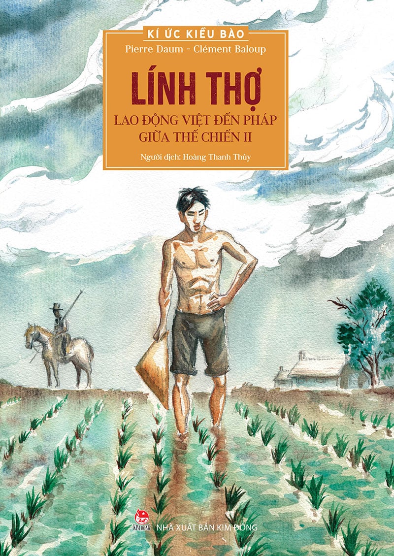 Kí ức kiều bào - lính thợ - lao động việt đến pháp giữa thế chiến ii