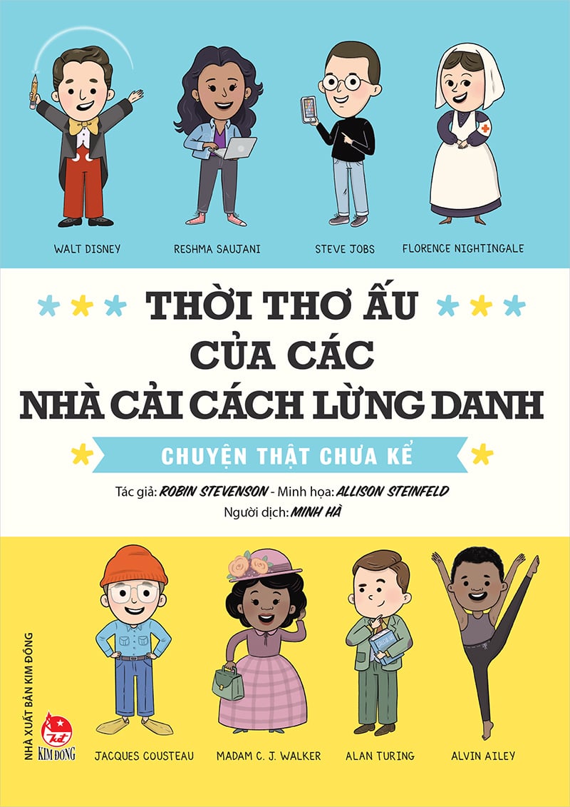 Thời Thơ Ấu Của Các Nhà Cải Cách Lừng Danh - Chuyện Thật Chưa Kể