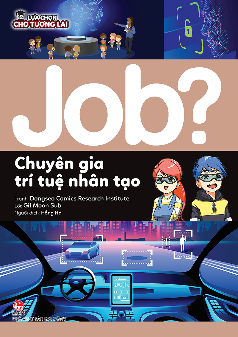 Job? lựa chọn cho tương lai - chuyên gia trí tuệ nhân tạo