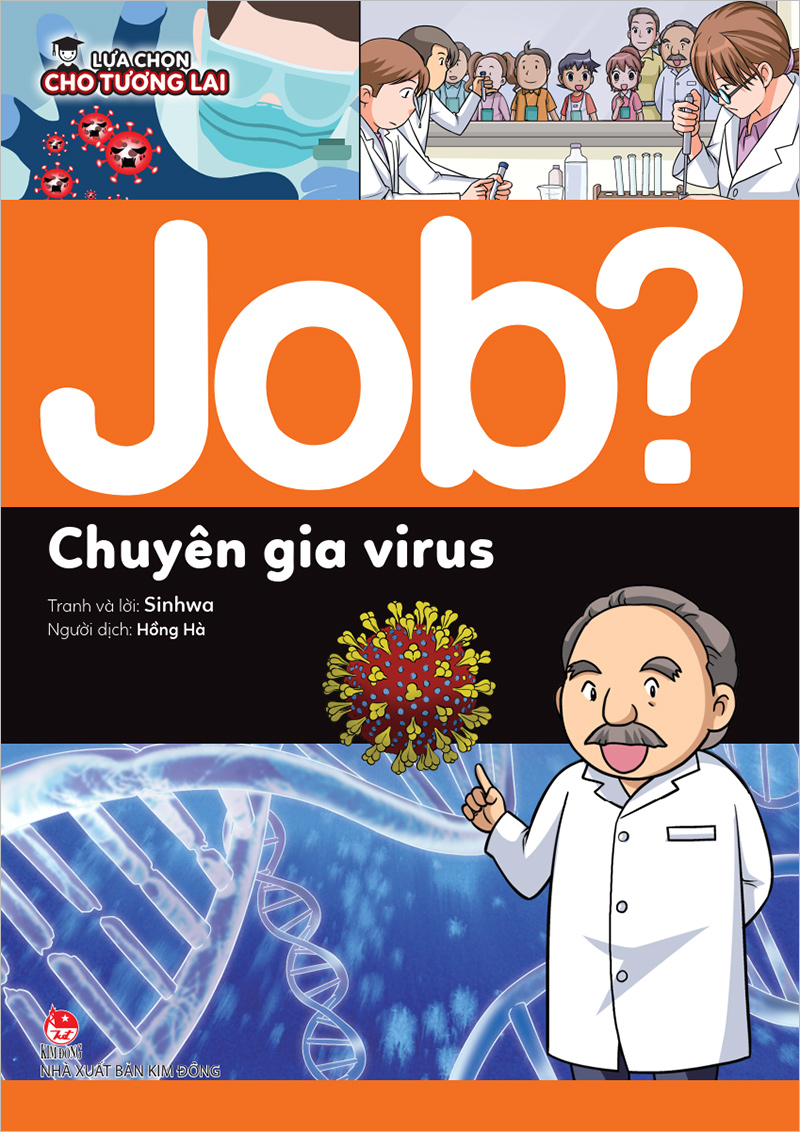 Job? lựa chọn cho tương lai - chuyên gia virus