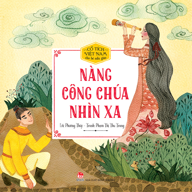 Cổ Tích Việt Nam Cho Bé Mẫu Giáo - Nàng Công Chúa Nhìn Xa (Tái Bản)