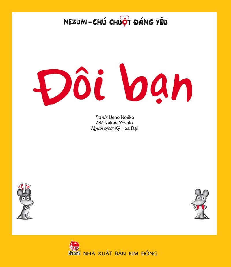 Nezumi - Chú Chuột Đáng Yêu - Đôi Bạn (Tái Bản 2024)