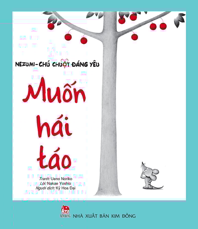 Nezumi - Chú Chuột Đáng Yêu - Muốn Hái Táo (Tái Bản 2024)