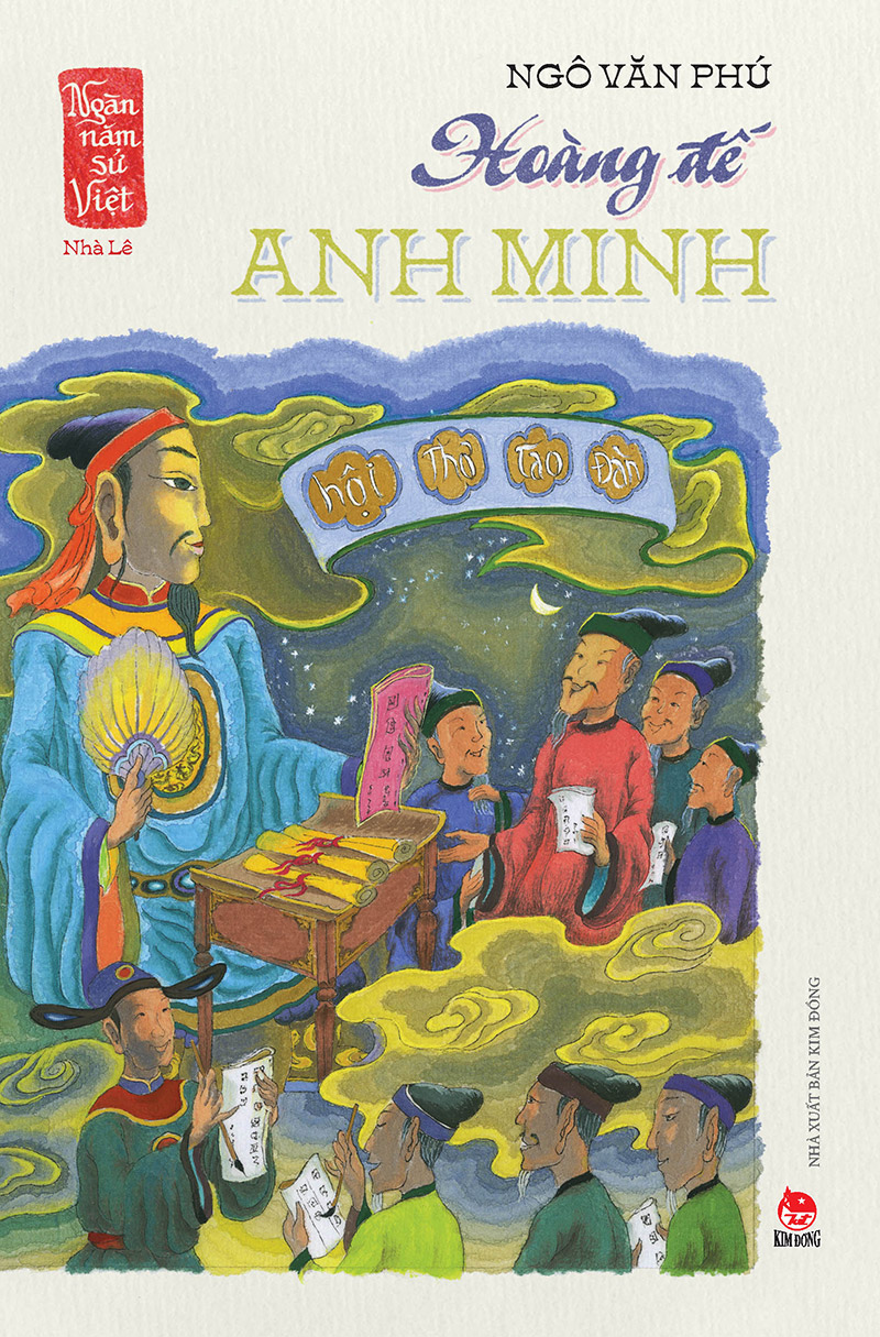 Ngàn Năm Sử Việt - Nhà Hậu Lê - Lê Sơ - Hoàng Đế Anh Minh