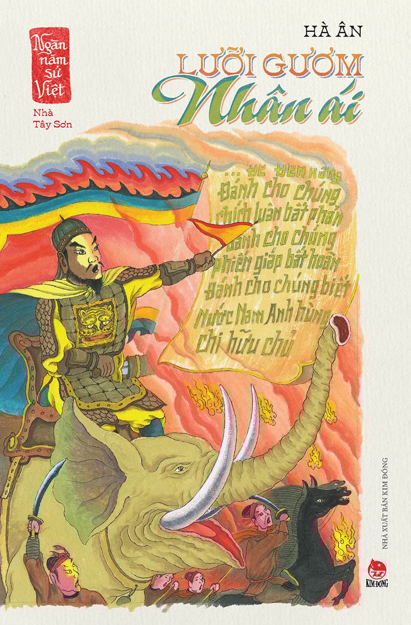 Ngàn năm sử việt - nhà tây sơn - lưỡi gươm nhân ái