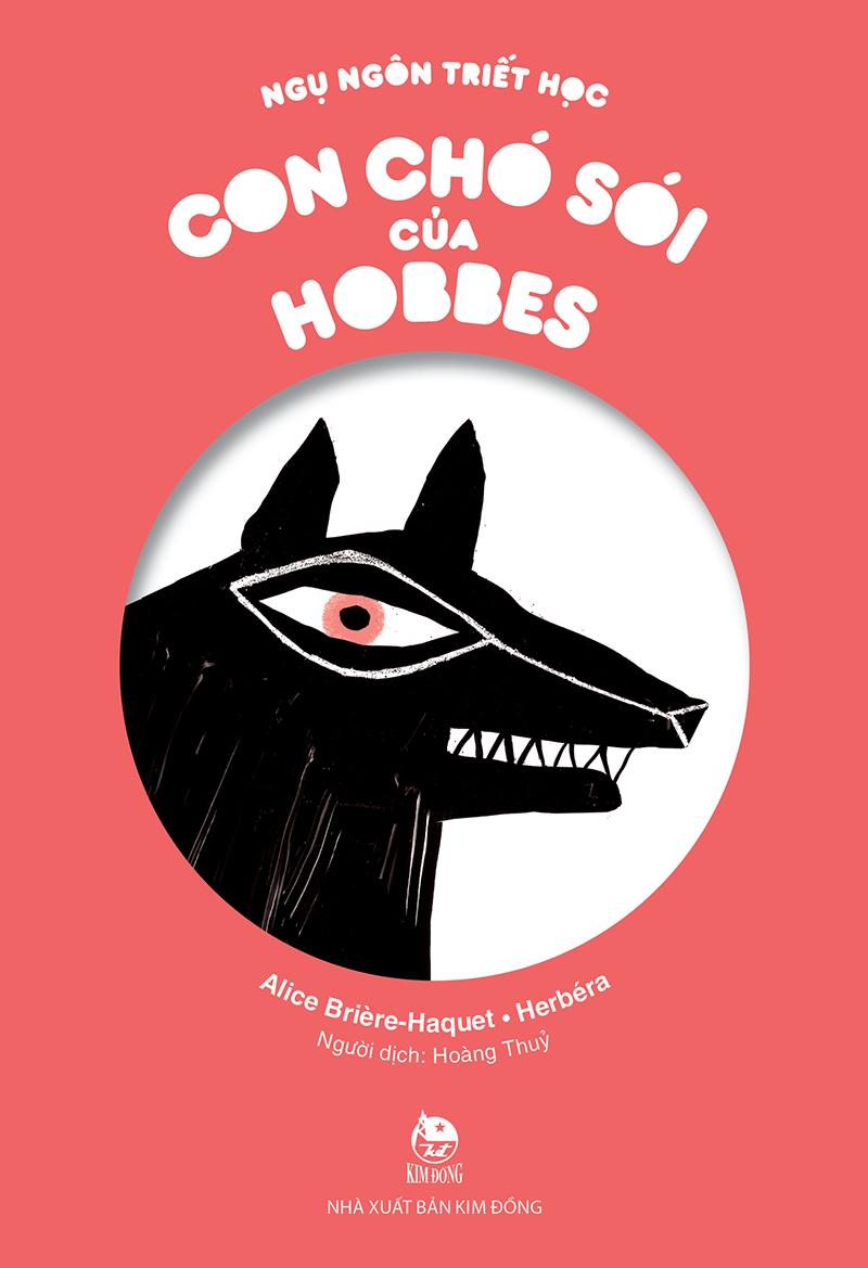 Ngụ Ngôn Triết Học - Con Chó Sói Của Hobbes