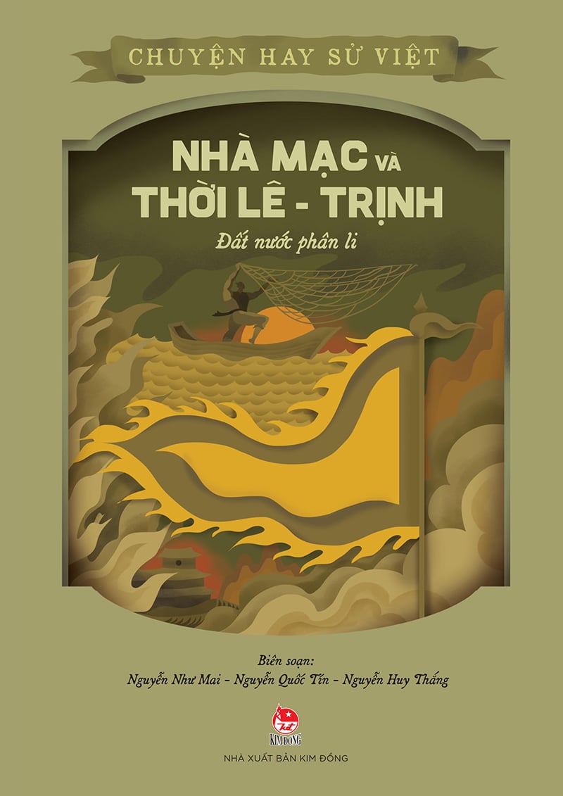 Chuyện hay sử việt - nhà mạc và thời lê trịnh - đất nước phân ly