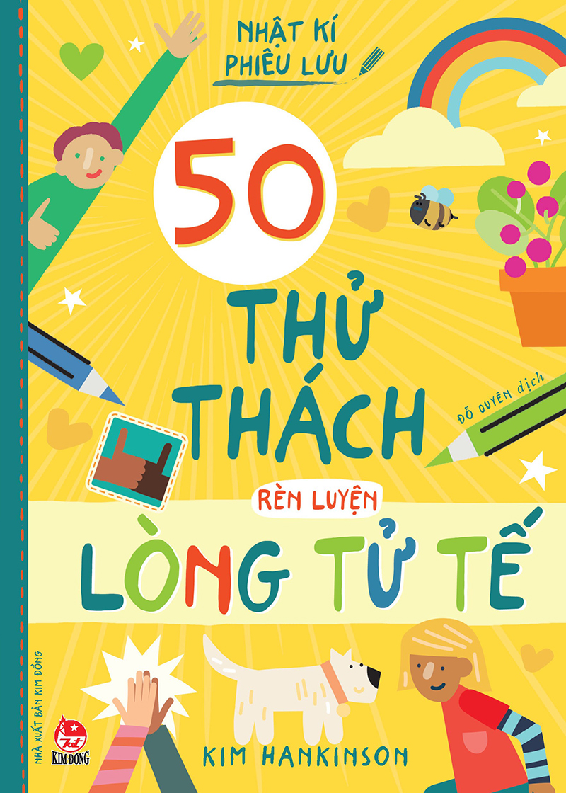 Nhật Ký Phiêu Lưu - 50 Thử Thách Rèn Luyện Lòng Tử Tế