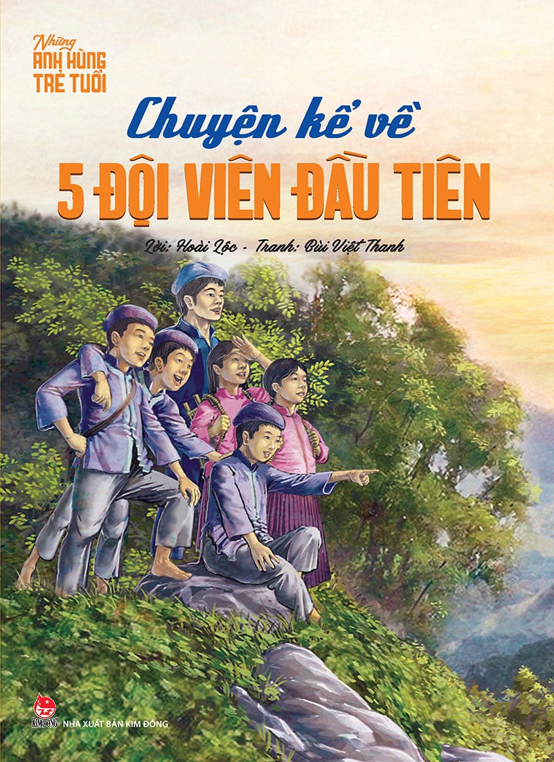 Những anh hùng trẻ tuổi - chuyện kể về năm đội viên đầu tiên