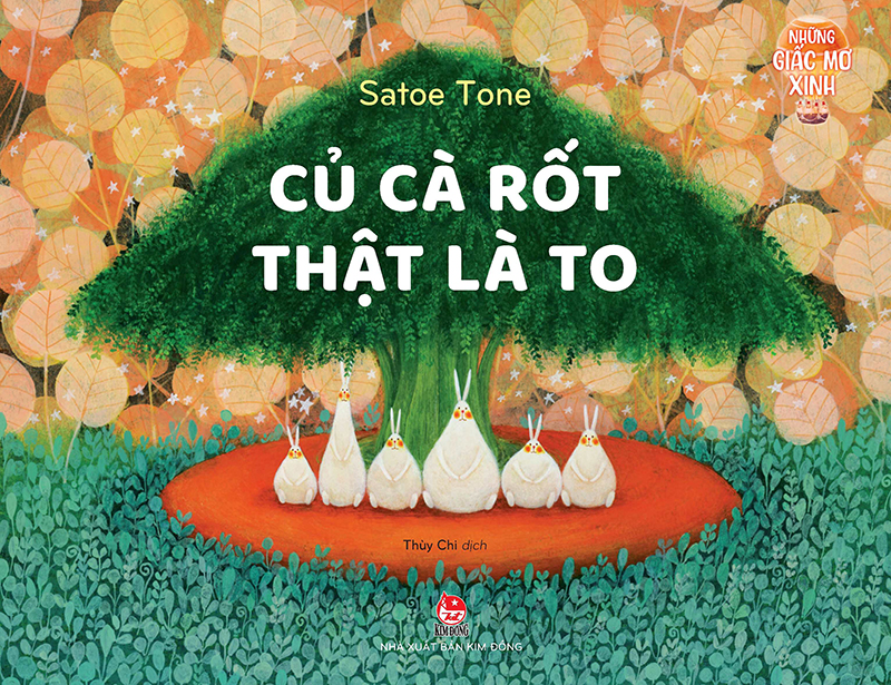 Những Giấc Mơ Xinh - Củ Cà Rốt Thật Là To