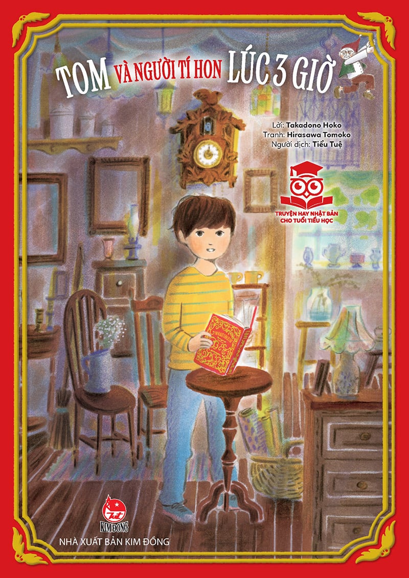 Truyện Hay Nhật Bản Cho Tuổi Tiểu Học - Tom Và Người Tí Hon Lúc 3 Giờ