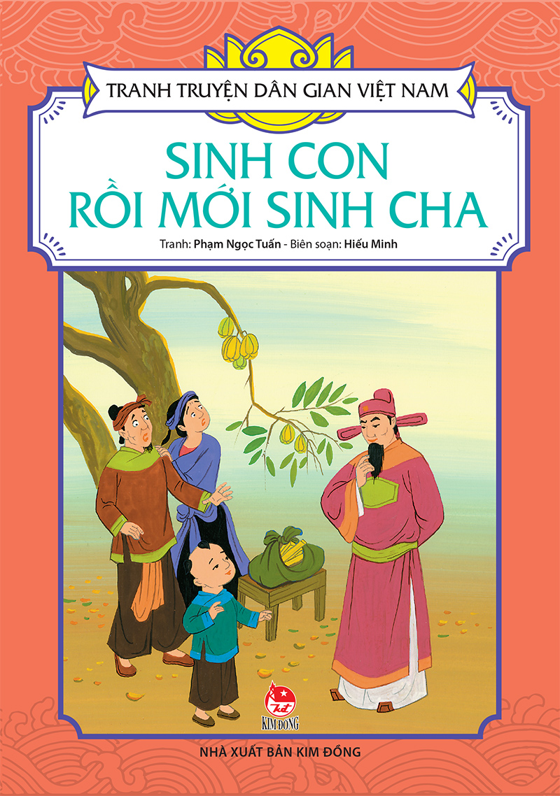 Tranh Truyện Dân Gian Việt Nam - Sinh Con Rồi Mới Sinh Cha (Tái Bản 2024)