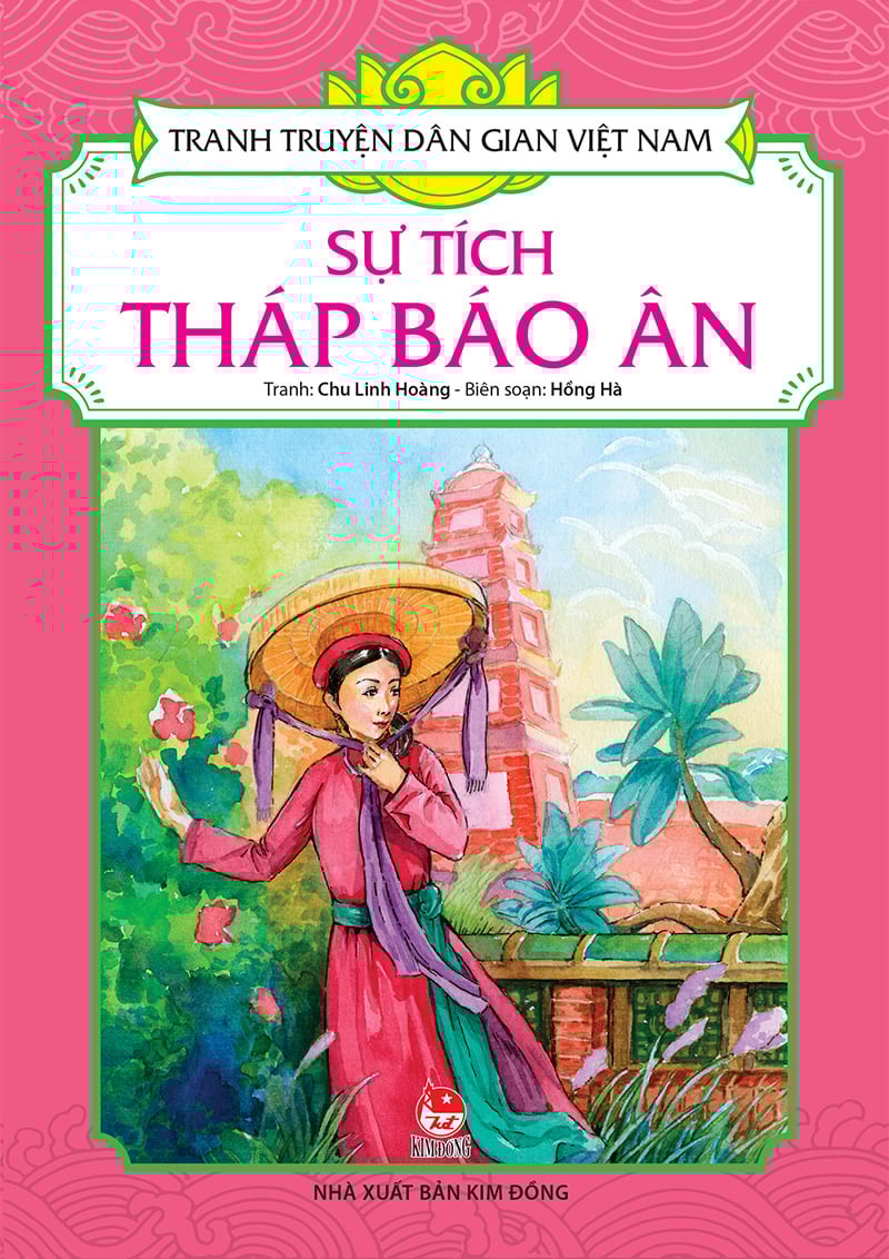 Tranh Truyện Dân Gian Việt Nam - Sự Tích Tháp Báo Ân (Tái Bản 2024)