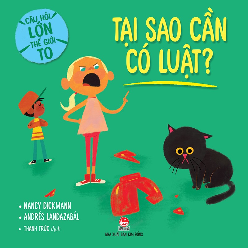 Câu hỏi lớn thế giới to - tại sao cần có luật?