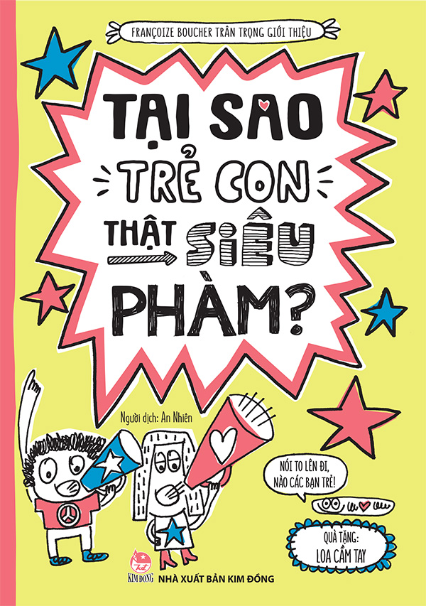 Tại Sao Trẻ Con Thật Siêu Phàm