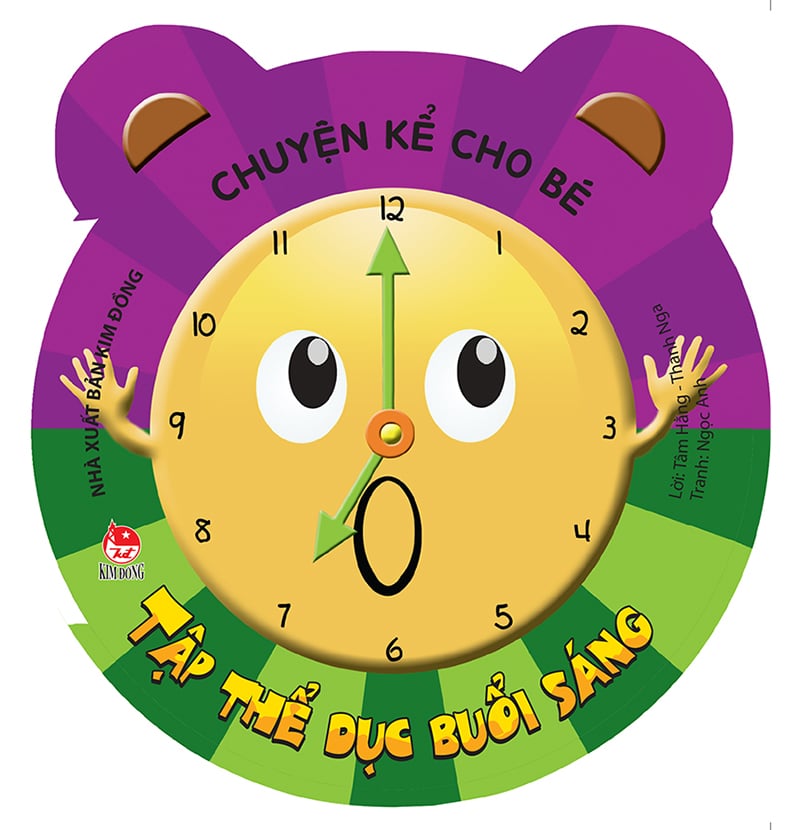 Chuyện Kể Cho Bé - Tập Thể Dục Buổi Sáng (Tái Bản 2019)