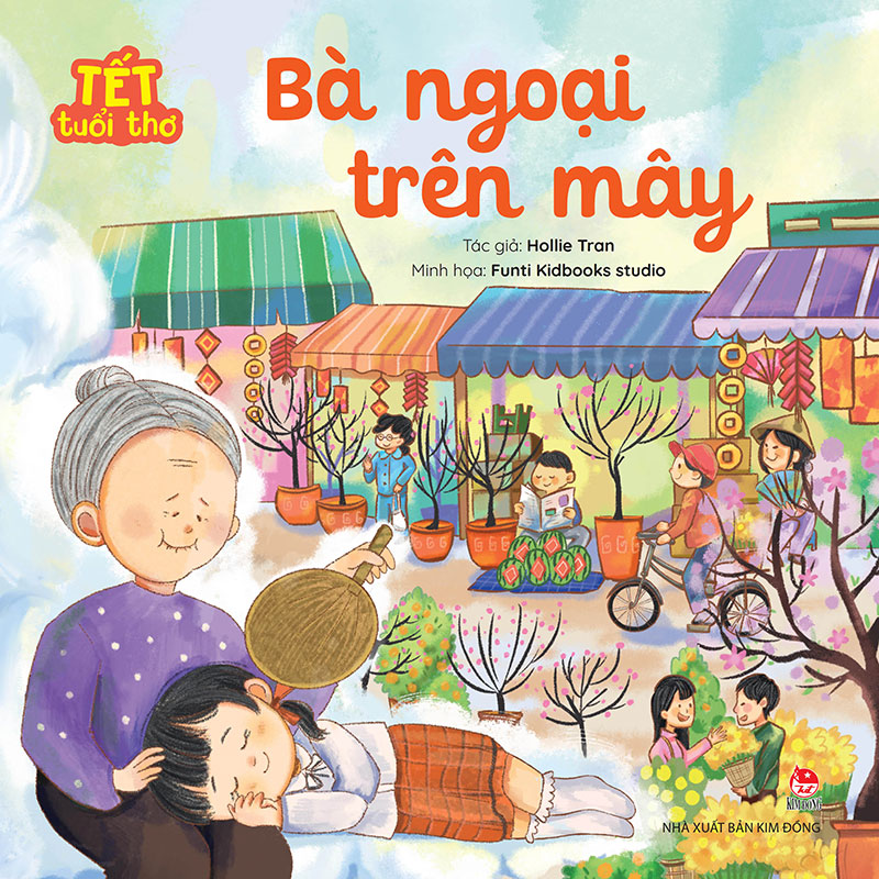 Tết Tuổi Thơ - Bà Ngoại Trên Mây