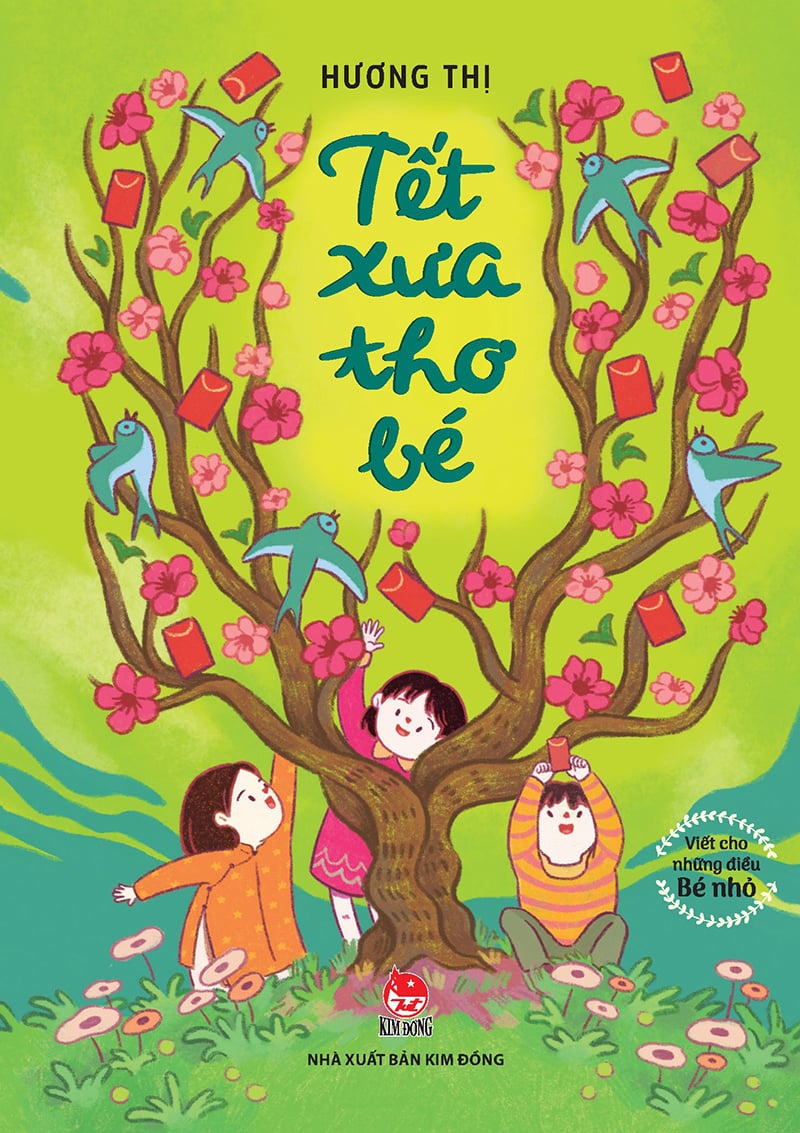 Viết Cho Những Điều Bé Nhỏ - Tết Xưa Thơ Bé