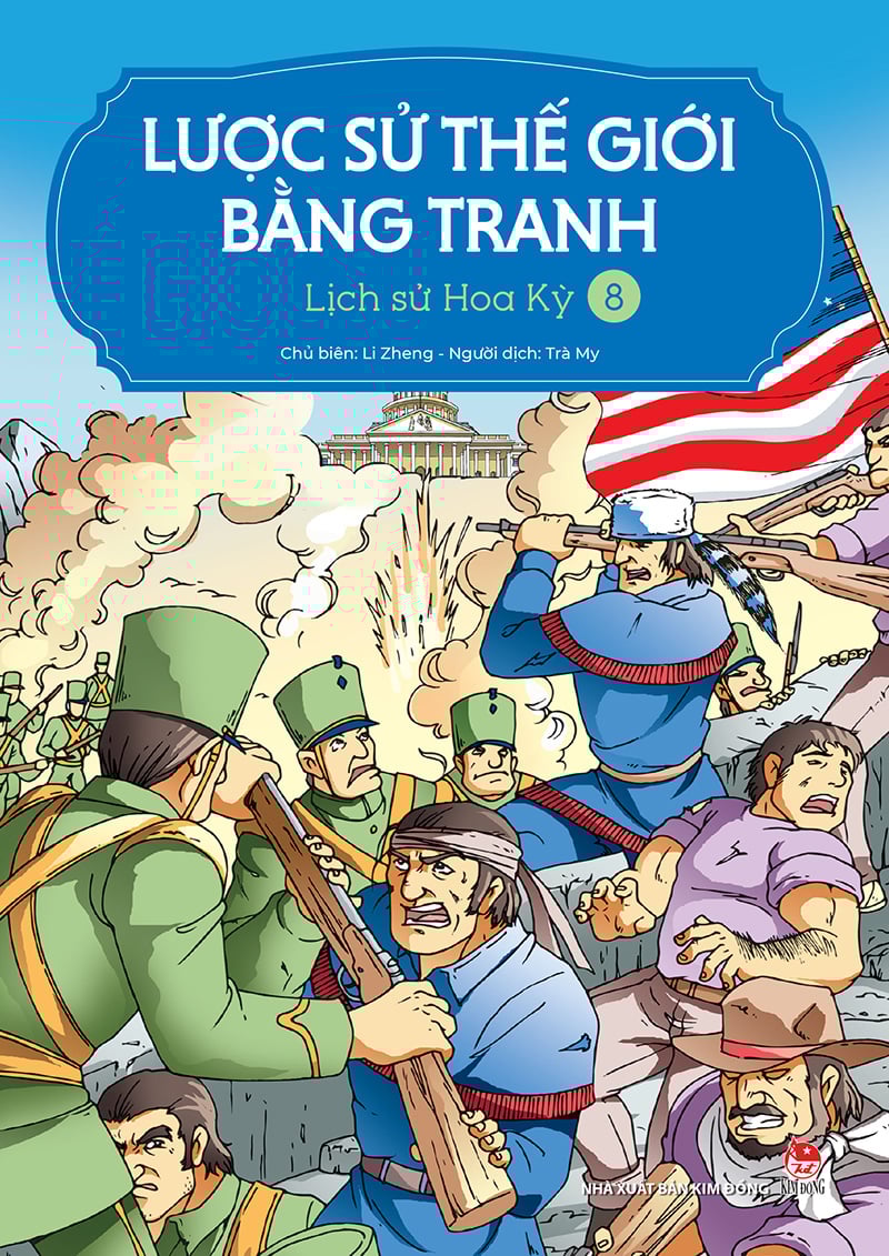 Lược Sử Thế Giới Bằng Tranh - Tập 8 - Lịch Sử Hoa Kỳ (Tái Bản 2023)