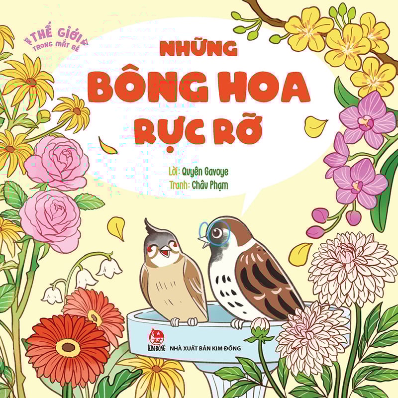 Thế giới trong mắt bé - những bông hoa rực rỡ