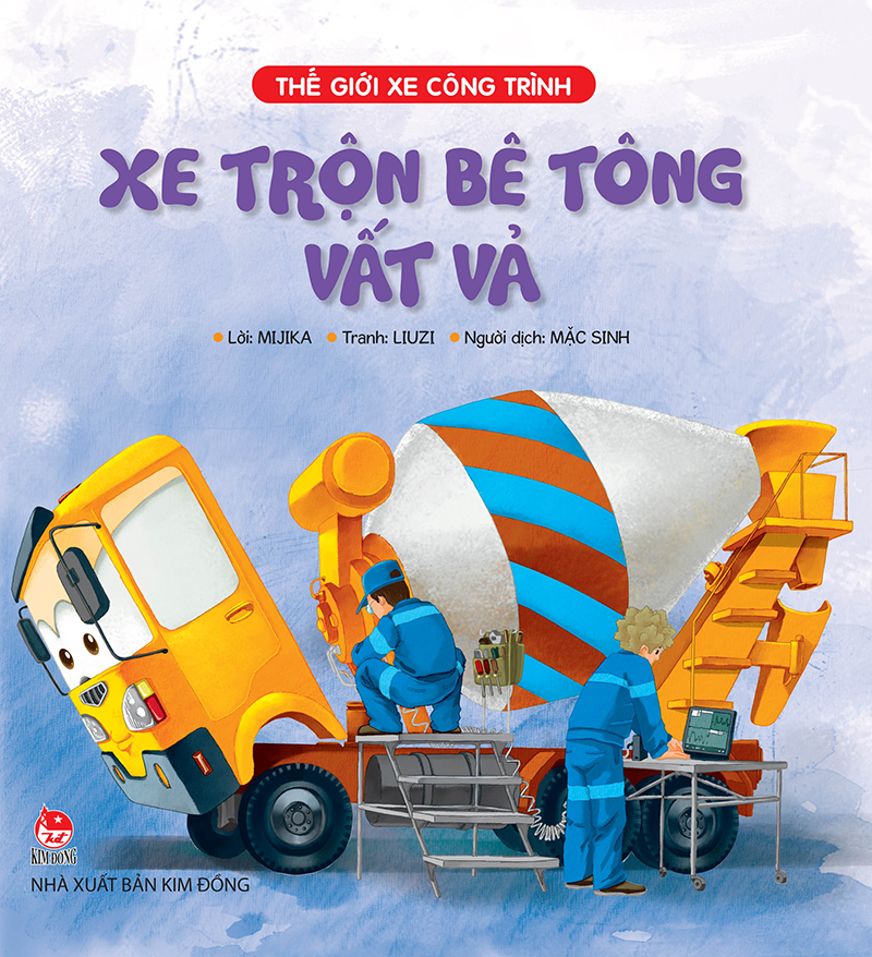 Thế Giới Xe Công Trình: Xe Trộn Bê Tông Vất Vả