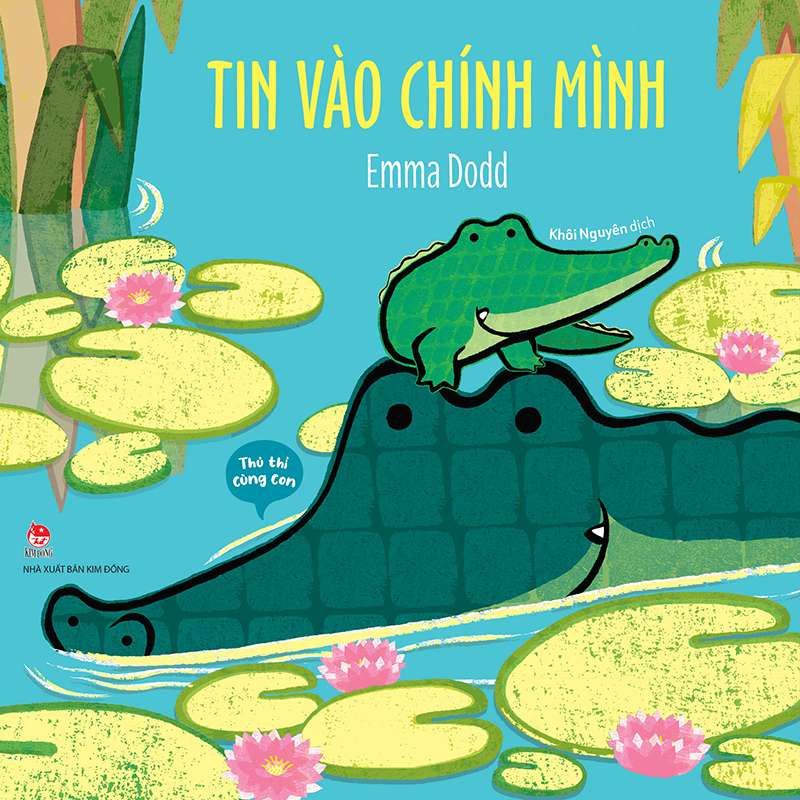 Thủ thỉ cùng con - tin vào chính mình