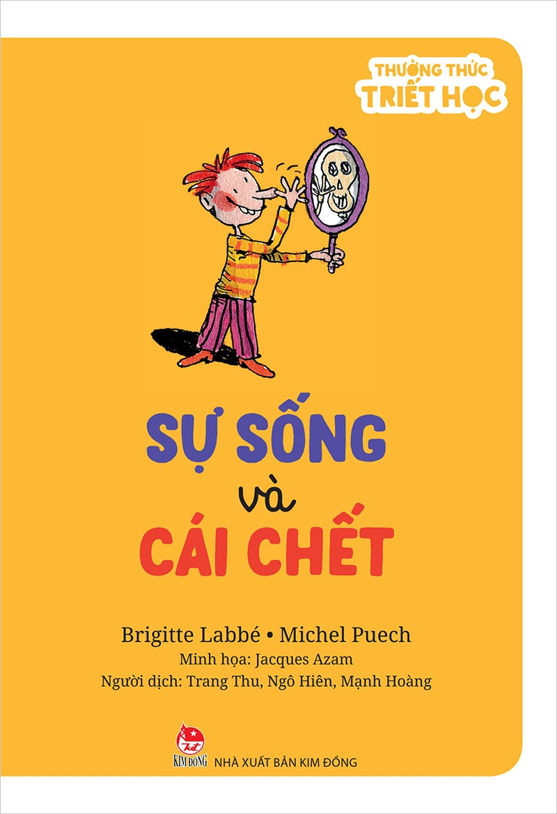 Thưởng Thức Triết Học - Sự Sống Và Cái Chết