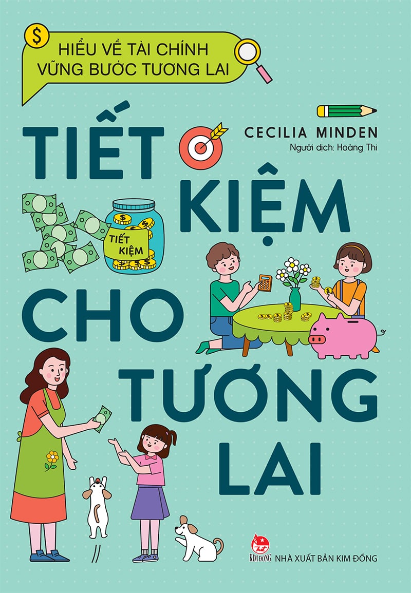 Hiểu Về Tài Chính, Vững Bước Tương Lai - Tiết Kiệm Cho Tương Lai