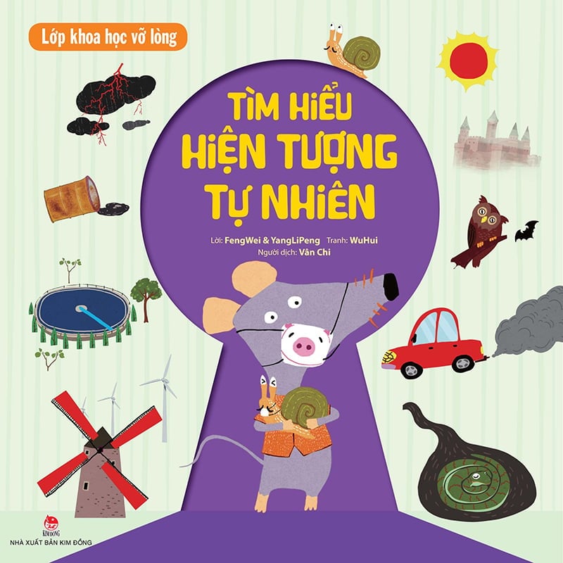 Lớp Khoa Học Vỡ Lòng - Tìm Hiểu Hiện Tượng Tự Nhiên