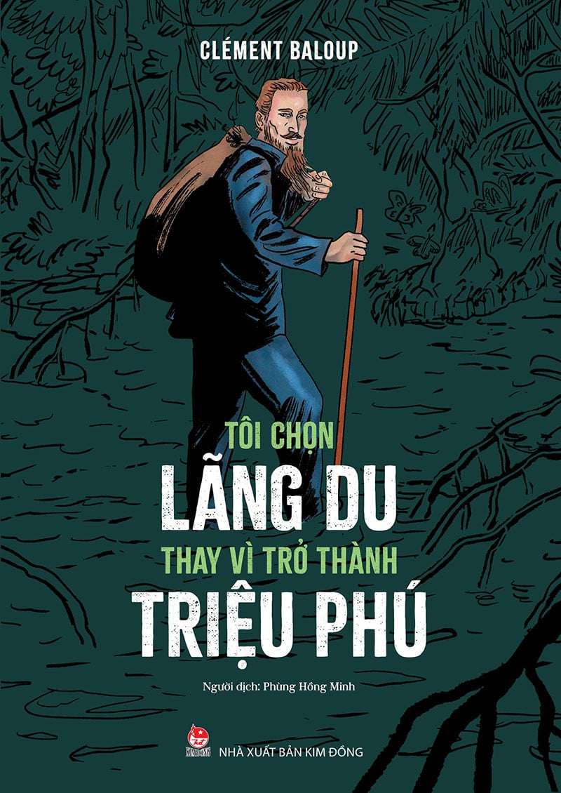Tôi chọn lãng du thay vì trở thành triệu phú