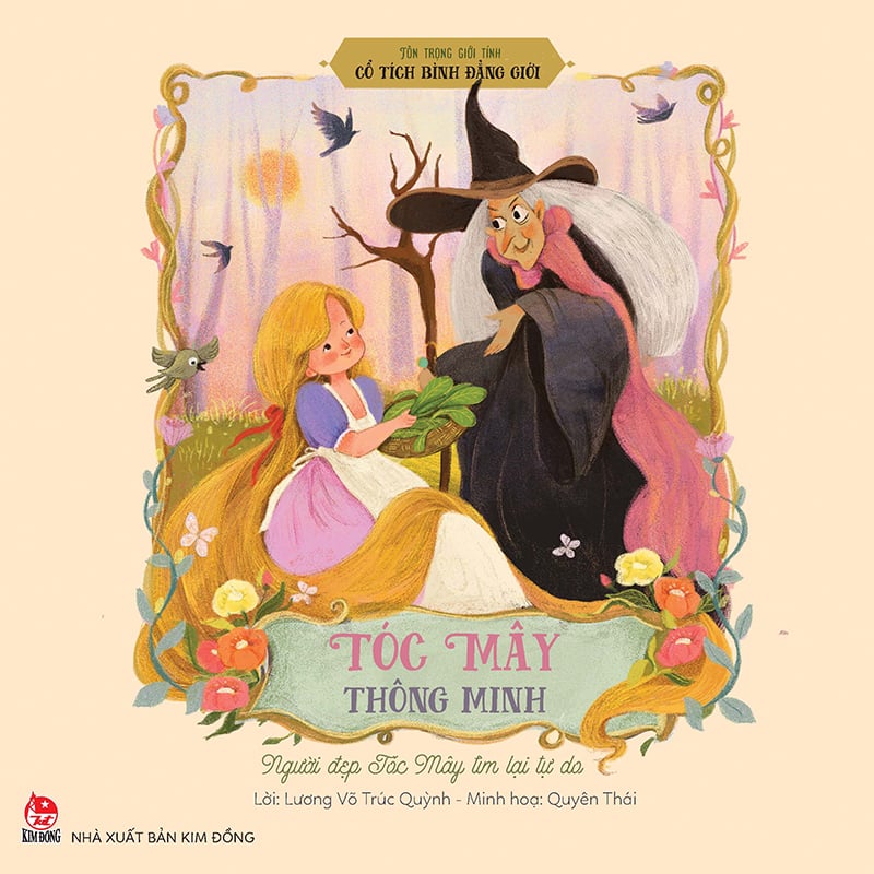 Tôn Trọng Giới Tính - Cổ Tích Bình Đẳng Giới - Tóc Mây Thông Minh - Người Đẹp Tóc Mây Tìm Lại Tự Do