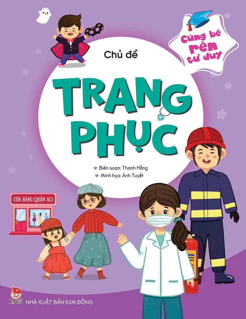 Cùng Bé Rèn Tư Duy - Chủ Đề - Trang Phục