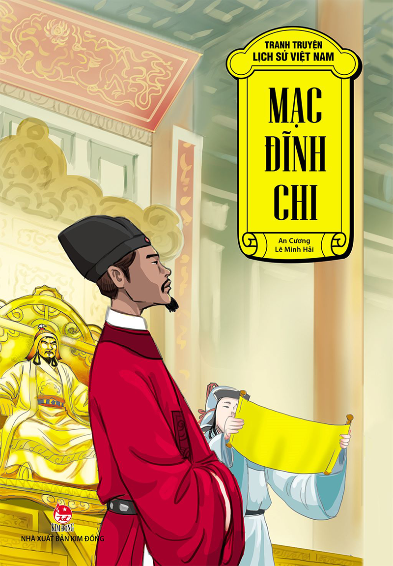 Tranh Truyện Lịch Sử Việt Nam - Mạc Đĩnh Chi (Tái Bản 2023)