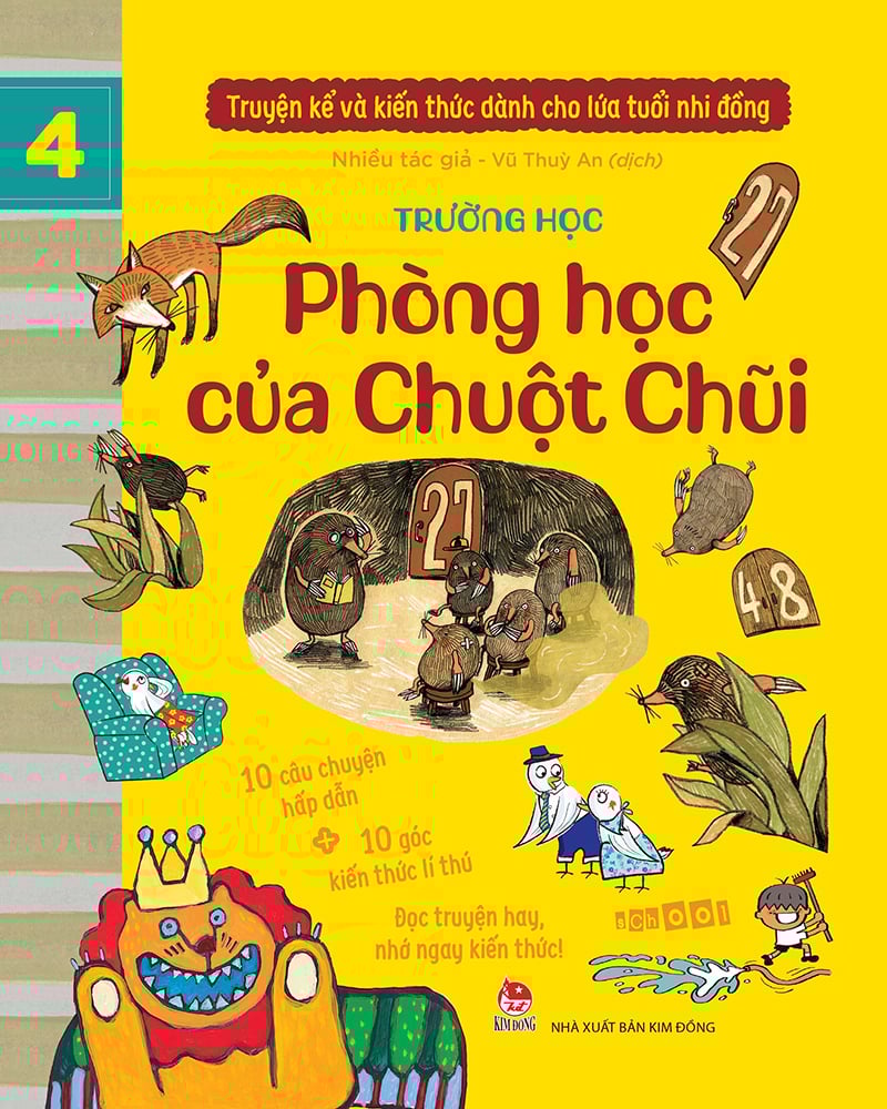 Truyện Kể Và Kiến Thức Dành Cho Lứa Tuổi Nhi Đồng - Tập 4 - Trường Học - Phòng Học Của Chuột Chũi