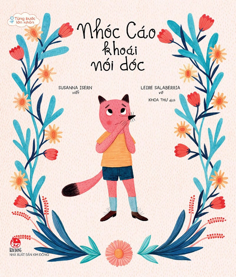 Từng bước lớn khôn - nhóc cáo khoái nói dóc