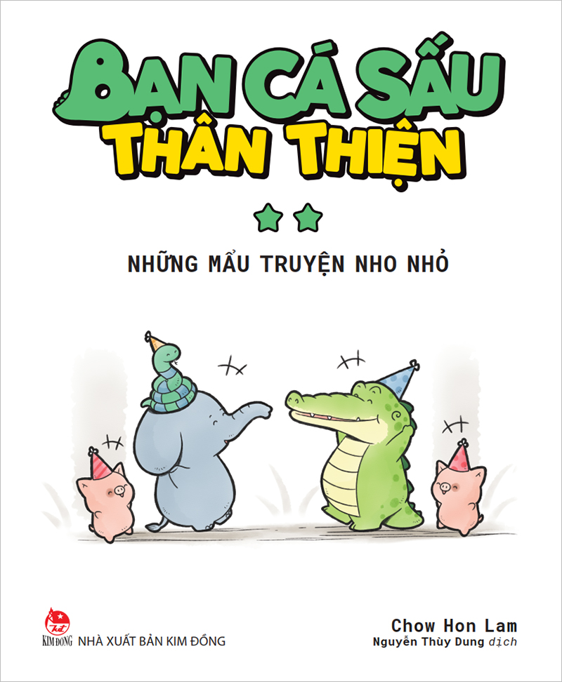 Bạn Cá Sấu Thân Thiện - Những Mẩu Truyện Nho Nhỏ