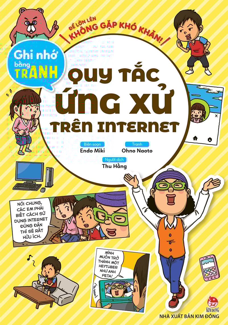 Để Lớn Lên Không Gặp Khó Khăn! - Quy Tắc Ứng Xử Trên Internet