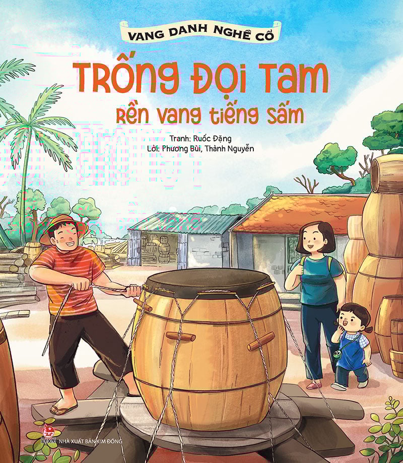 Vang danh nghề cổ - trống đọi tam - rền vang tiếng sấm