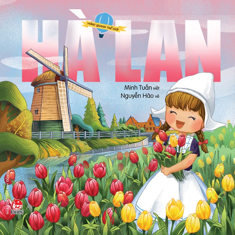 Vòng Quanh Thế Giới - Hà Lan