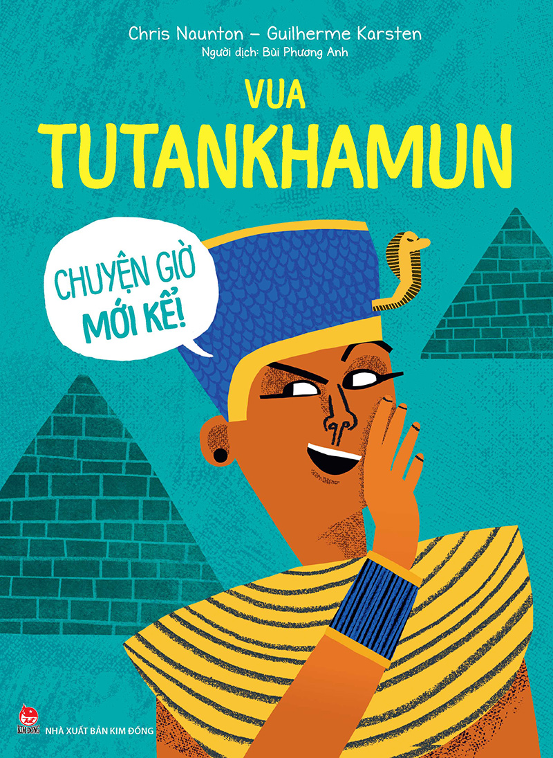 Vua tutankhamun - chuyện giờ kể