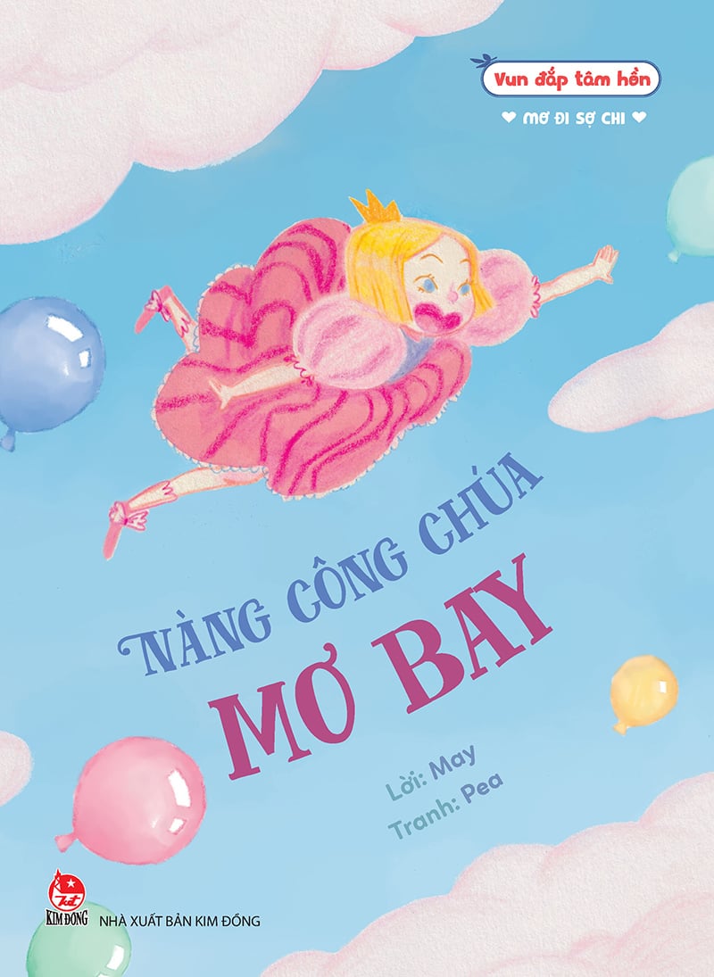 Vun Đắp Tâm Hồn - Mơ Đi Sợ Chi - Nàng Công Chúa Mơ Bay
