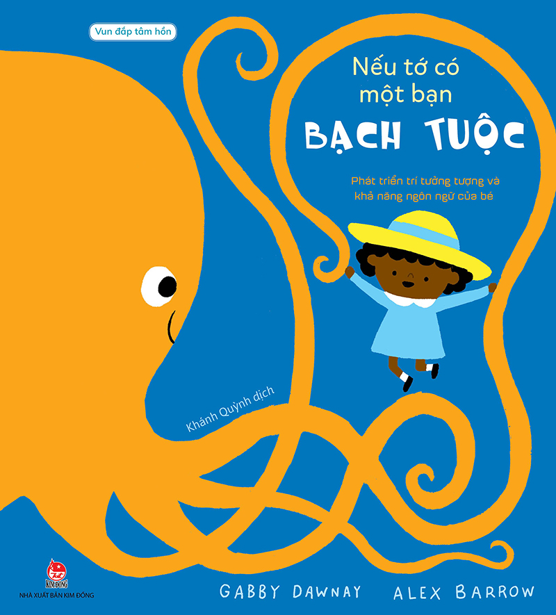 Vun Đắp Tâm Hồn - Nếu Tớ Có Một Bạn Bạch Tuộc