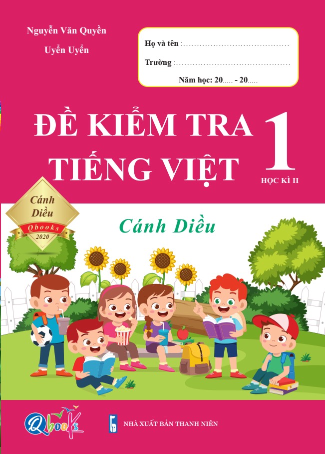 Đề kiểm tra Tiếng Việt kỳ 2 lớp 1 cánh diều