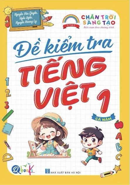 Đề kiểm tra Tiếng việt lớp 1 chân trời sáng tạo